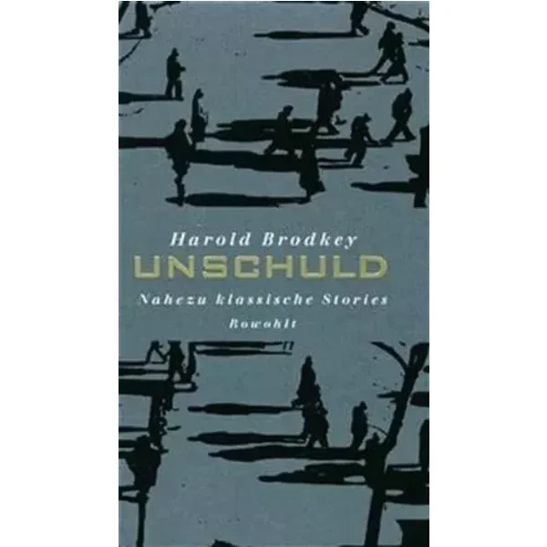 Unschuld - Harold Brodkey