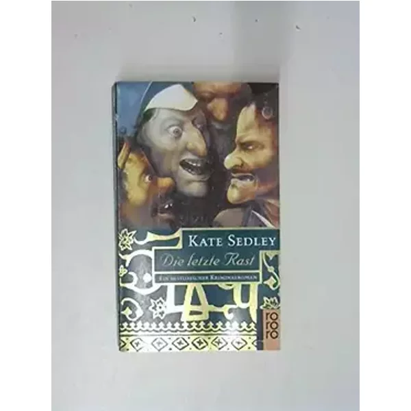 Die letzte Rast: Ein historischer Kriminalroman (rororo / Rowohlts Rotations Romane) - Kate Sedley