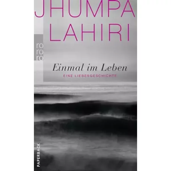 Einmal Im Leben: Eine Liebesgeschichte - Jhumpa Lahiri-image
