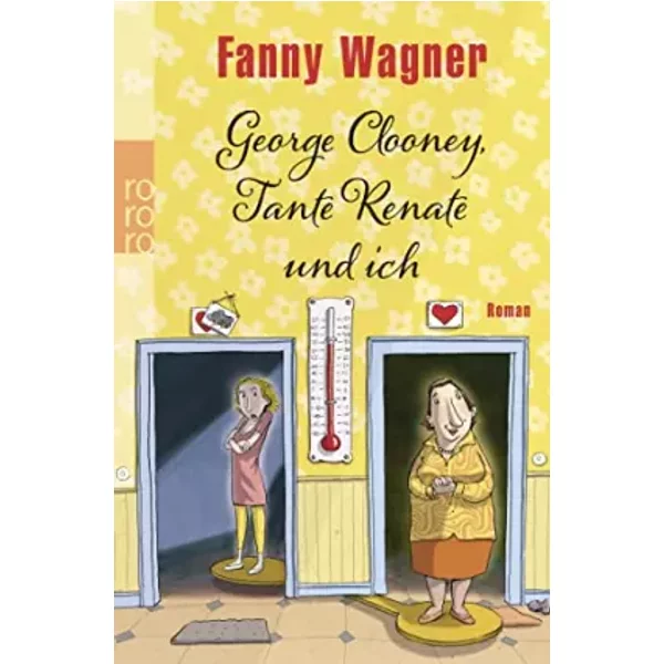 George Clooney, Tante Renate Und Ich - Fanny Wagner-image