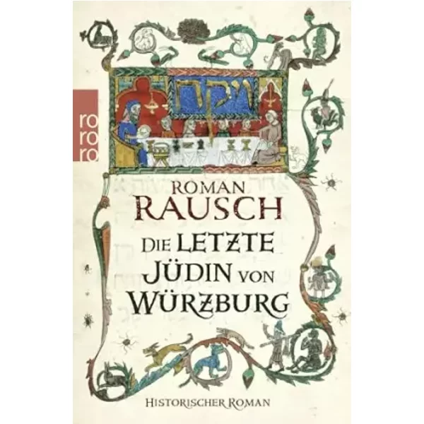 Die Letzte JüDin Von WüRzburg - Roman Rausch-image