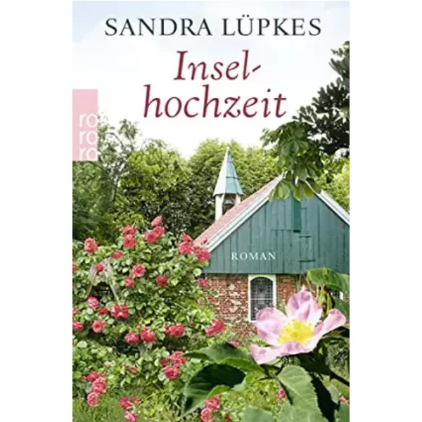 Inselhochzeit: Ein Nordsee-Roman - Sandra Lüpkes