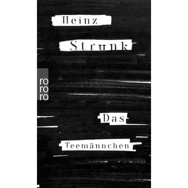 Das Teemännchen - Heinz Strunk