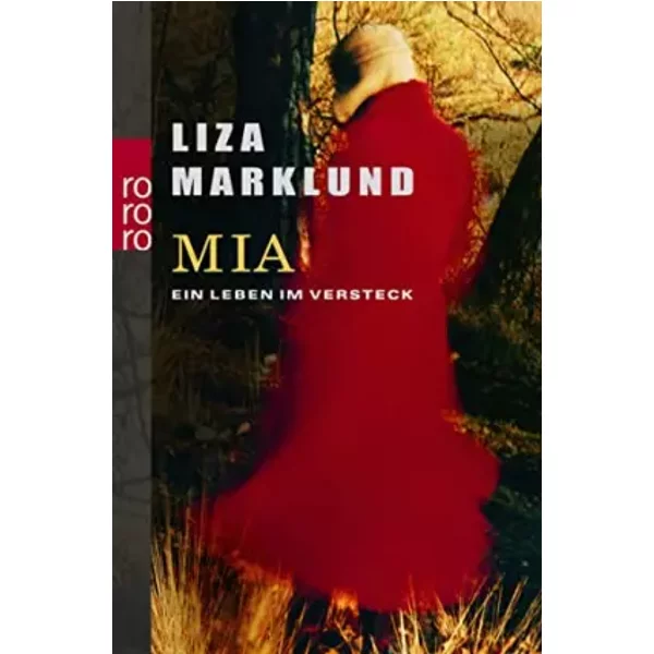 Mia: Ein Leben Im Versteck - Liza Marklund-image