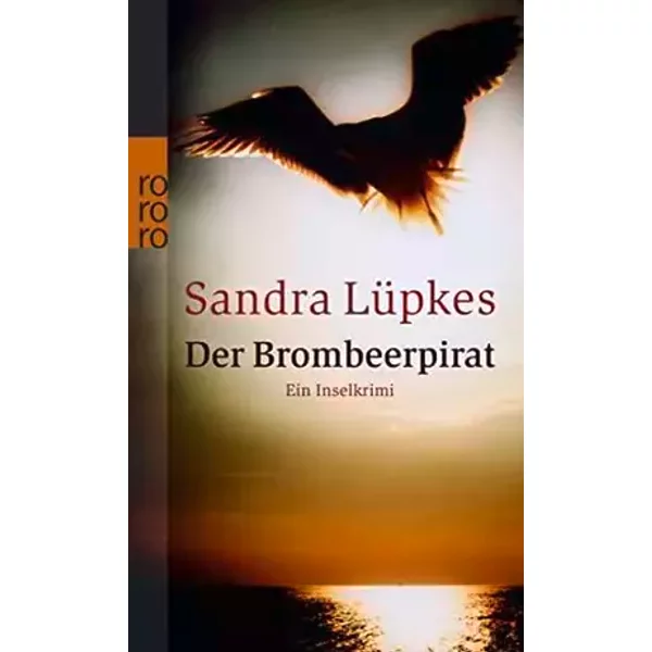Der Brombeerpirat: Ein Inselkrimi | Ein Juist-Krimi - Sandra Lüpkes