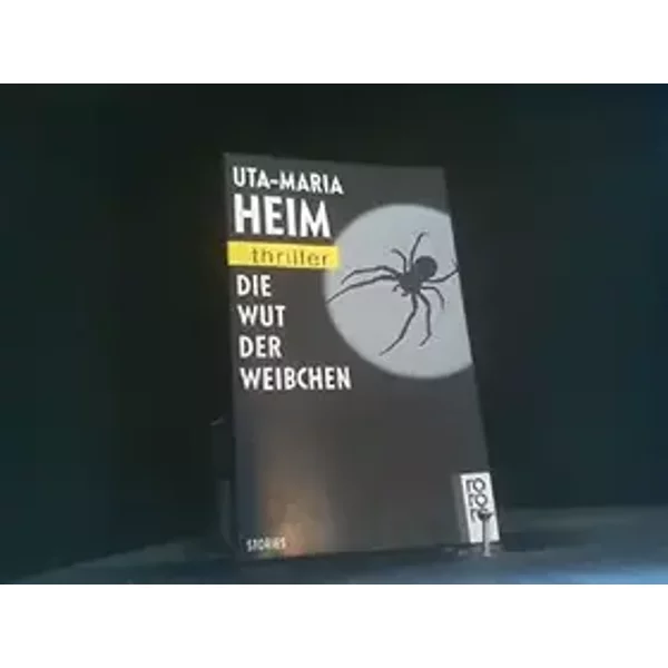 Die Wut der Weibchen (rororo thriller) - Uta-Maria Heim