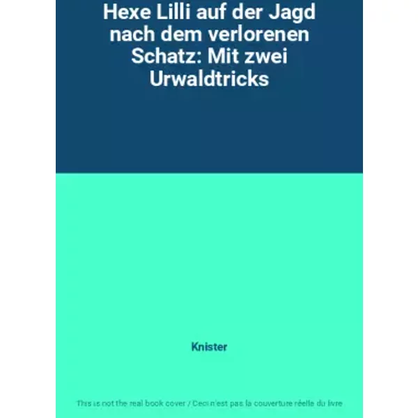 Hexe Lilli Auf Der Jagd Nach Dem Verlorenen Schatz: Mit Zwei Urwaldtricks - Knister-image