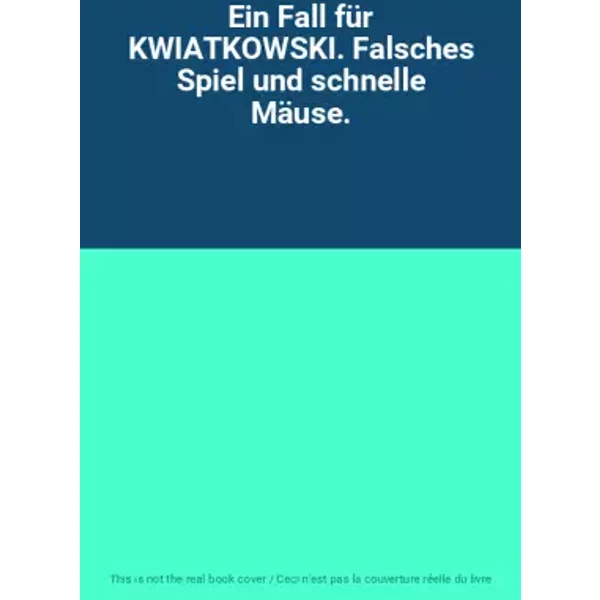 Ein Fall FüR Kwiatkowski. Falsches Spiel Und Schnelle MäUse.-image