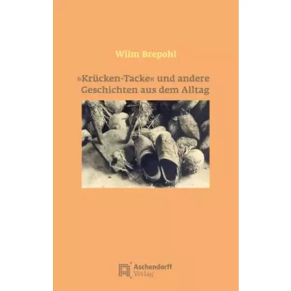 "KrüCken-Tacke" Und Andere Geschichten Aus Dem Alltag - Wilm Brepohl-image