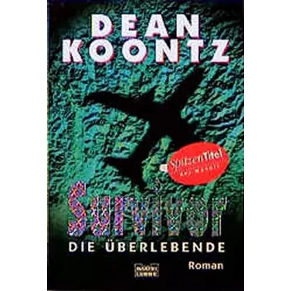 Survivor, Die ÜBerlebende. - Dean Koontz-image