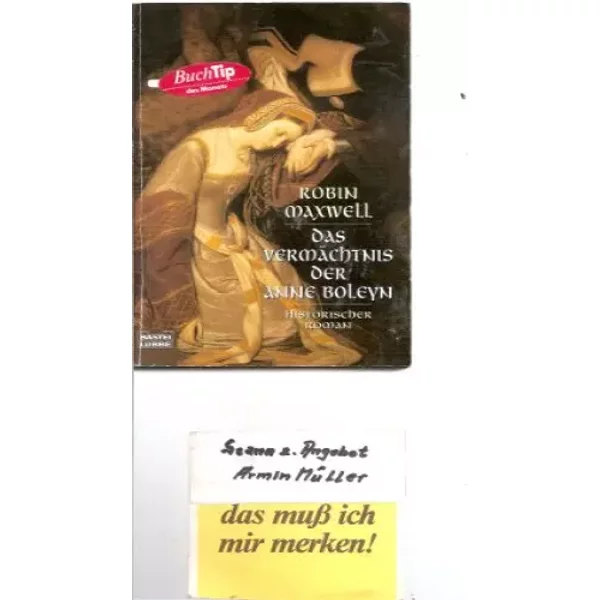 Das VermäChtnis Der Anne Boleyn: Historischer Roman (Allgemeine Reihe. Bastei LüBbe TaschenbüCher) - Robin Maxwell-image