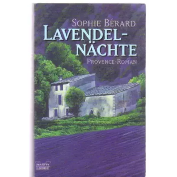 LavendelnäChte (Allgemeine Reihe. Bastei LüBbe TaschenbüCher) - Sophie BéRard-image