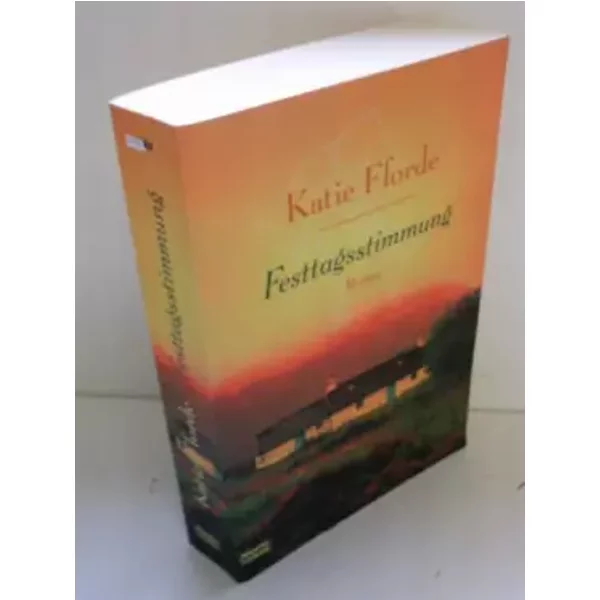 Festtagsstimmung: Roman: Roman. Deutsche Erstausgabe (Allgemeine Reihe. Bastei Lübbe TaschenbüCher) - Katie Fforde-image
