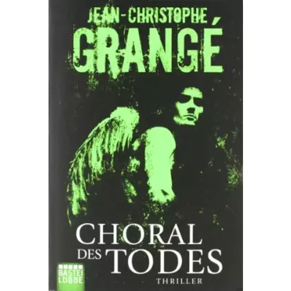 Choral Des Todes: Thriller - Jean-Christophe Grangé-image