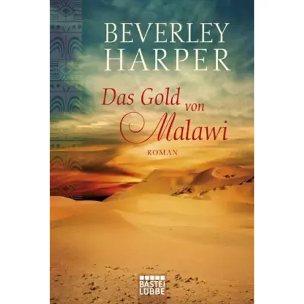Das Gold Von Malawi: Roman: Roman. Deutsche Erstausgabe - Beverley Harper-image