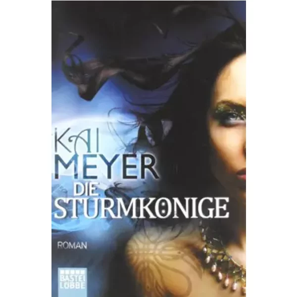 Die SturmköNige - Dschinnland: Roman (Allgemeine Reihe. Bastei Lübbe TaschenbüCher) - Kai Meyer-image