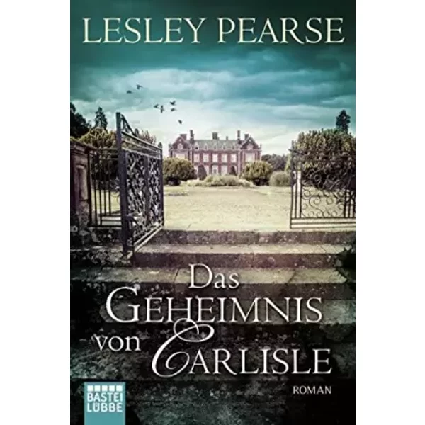 Das Geheimnis Von Carlisle: Roman - Lesley Pearse-image
