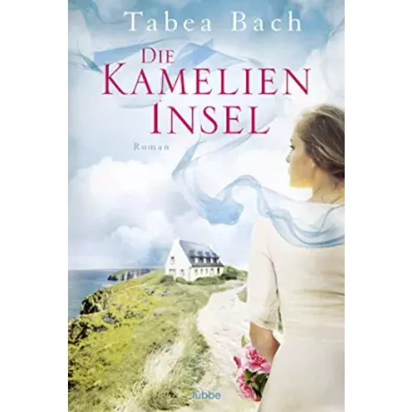 Die Kamelien-Insel: Roman. WohlfüHl-Saga Um Eine GäRtnerei In Der Bretagne (Kamelien-Insel-Saga, Band 1) - Tabea Bach-image