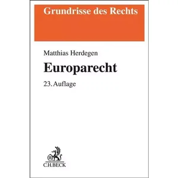 Europarecht (Grundrisse des Rechts) - Matthias Herdegen