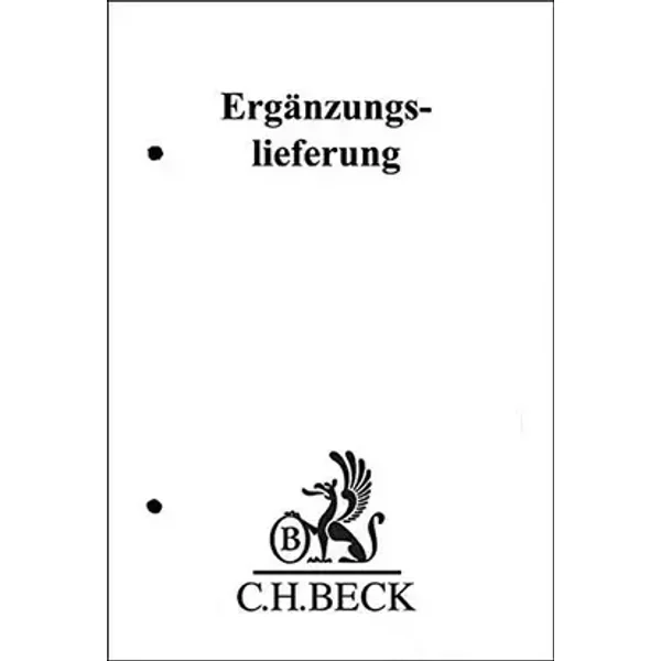 Deutsche Gesetze 190. Ergänzungslieferung: Rechtsstand: 1. August 2022