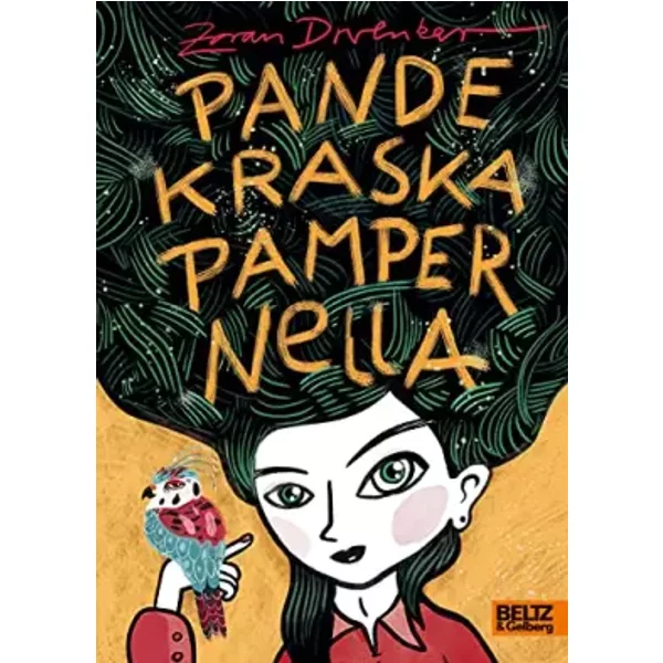 Pandekraska Pampernella: Roman - Zoran Drvenkar-image