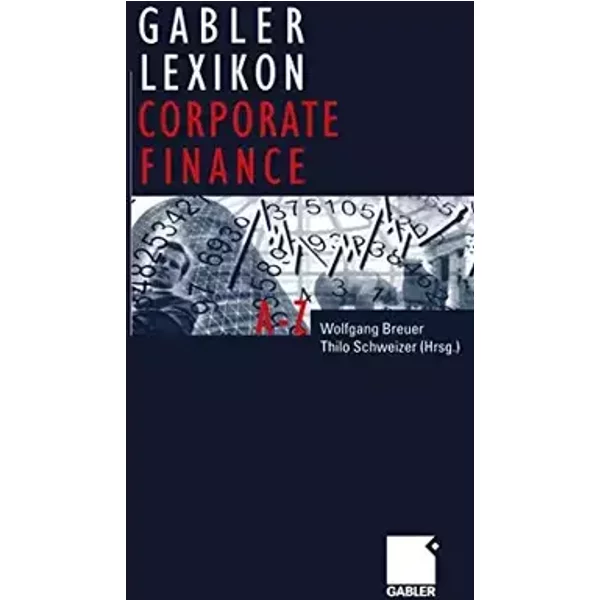 Gabler Lexikon Corporate Finance - Klaus Bernhard Gablenz