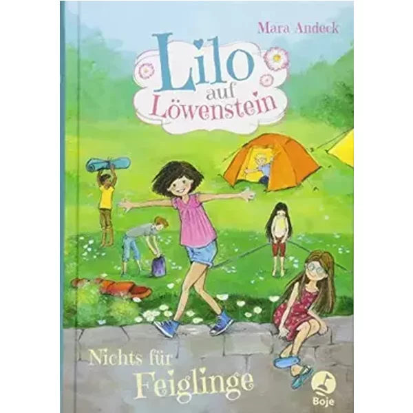 Lilo auf Löwenstein - Nichts für Feiglinge: Nichts für Feiglinge. Band 3 - Mara Andeck