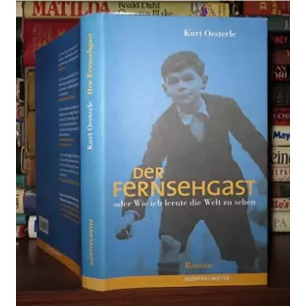 Der Fernsehgast. Oder Wie Ich Lernte Die Welt Zu Sehen - Karl. Oesterle-image