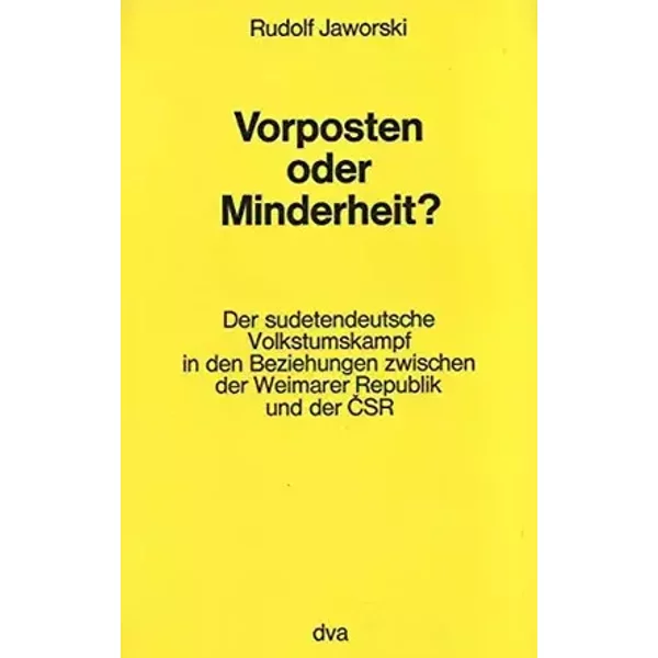 Vorposten oder Minderheit? - Rudolf Jaworski