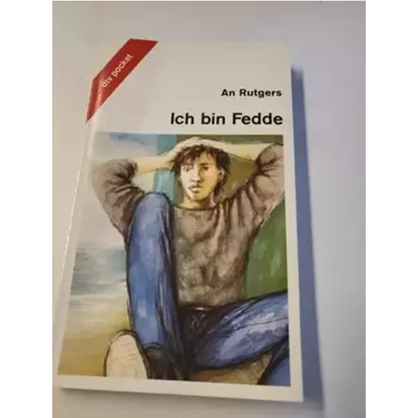 Ich bin Fedde (dtv pocket) - An van der Loeff-Basenau Rutgers