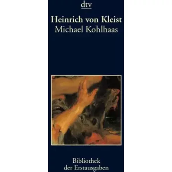 Michael Kohlhaas: Berlin 1810 - Heinrich Von Kleist-image