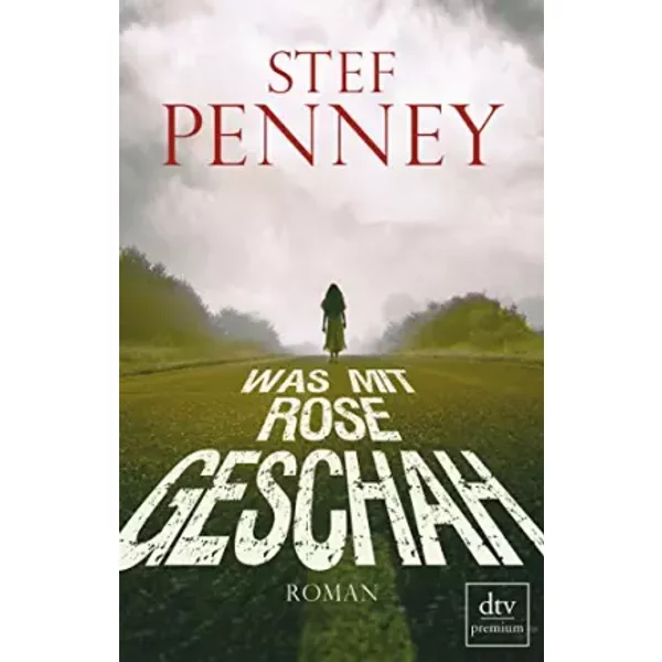 Was Mit Rose Geschah: Roman - Stef Penney-image