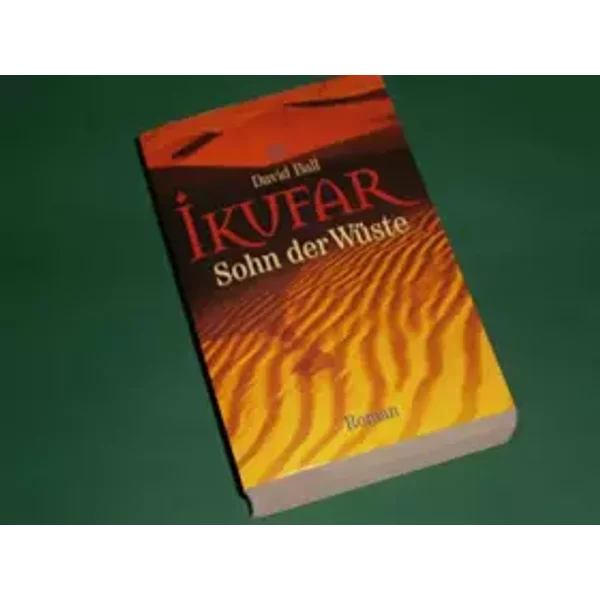 Ikufar: Sohn Der WüSte – Roman - David Ball-image