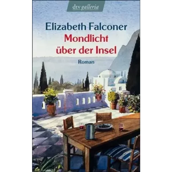 Mondlicht üBer Der Insel: Roman - Elizabeth Falconer-image
