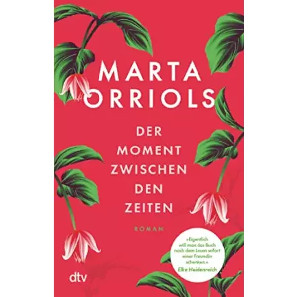 Der Moment Zwischen Den Zeiten: Roman - Marta Orriols-image