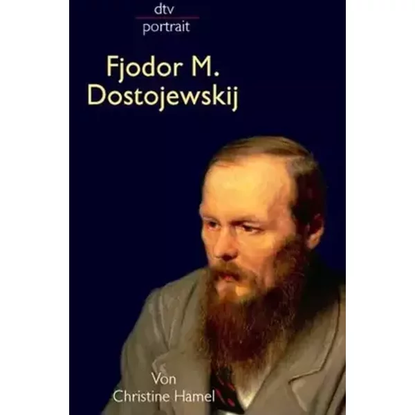 Fjodor M. Dostojewskij - Christine Hamel