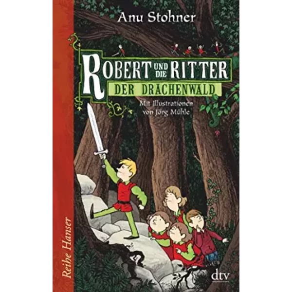 Robert Und Die Ritter Ii Der Drachenwald - Anu Stohner-image