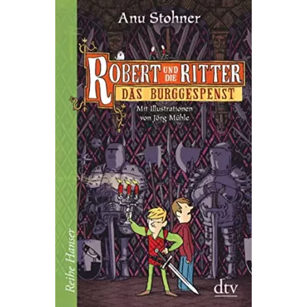 Robert Und Die Ritter Iii Das Burggespenst - Anu Stohner-image