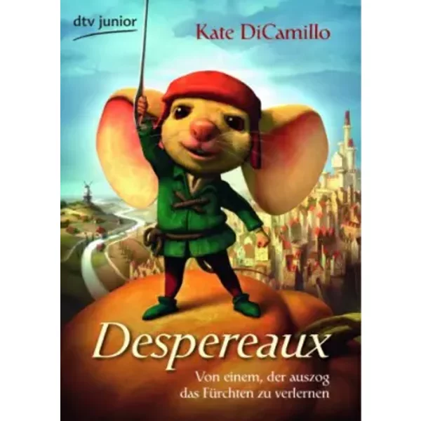 Despereaux: Von Einem, Der Auszog Das FüRchten Zu Verlernen-image