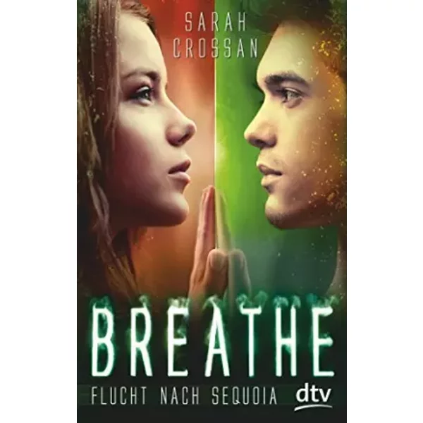 Breathe - Flucht Nach Sequoia: Roman (Die Breathe-Reihe, Band 2) - Sarah Crossan-image