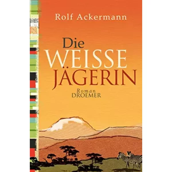 Die WeißE JäGerin - Rolf Ackermann-image