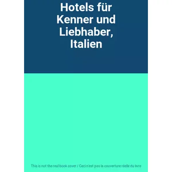 Hotels für Kenner und Liebhaber, Italien