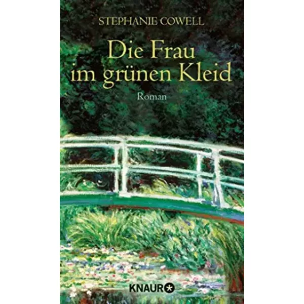 Die Frau Im GrüNen Kleid: Roman - Stephanie Cowell-image