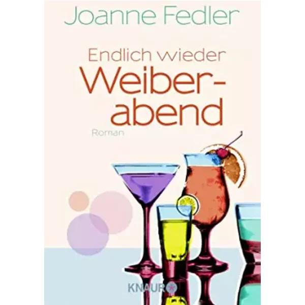 Endlich Wieder Weiberabend: Roman - Joanne Fedler-image