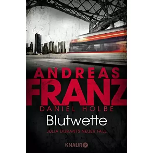 Blutwette: Julia Durants Neuer Fall - Andreas Franz-image