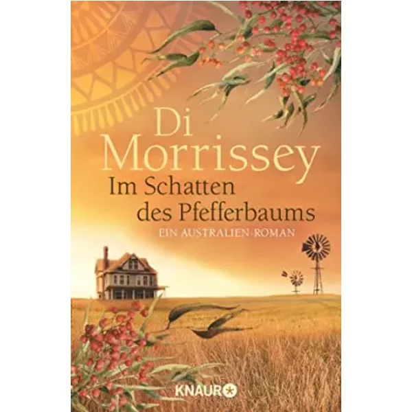 Im Schatten Des Pfefferbaums: Ein Australien-Roman - Di Morrissey-image