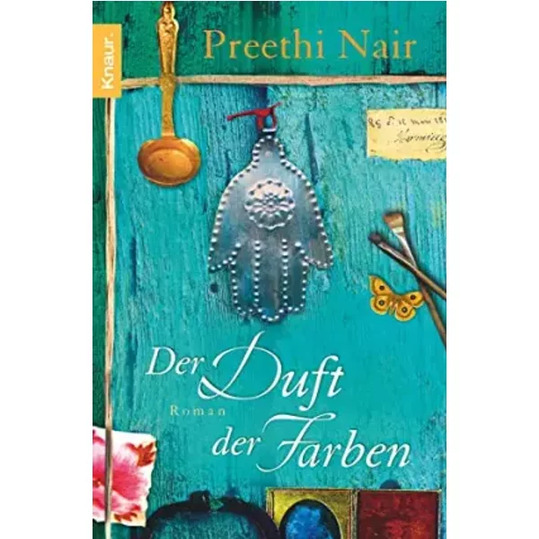 Der Duft Der Farben: Roman - Preethi Nair-image
