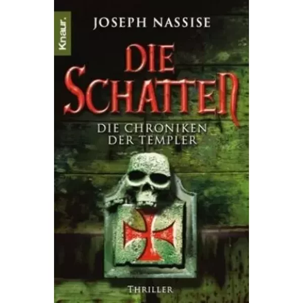 Die Schatten: Die Chroniken Der Templer - Joseph Nassise-image