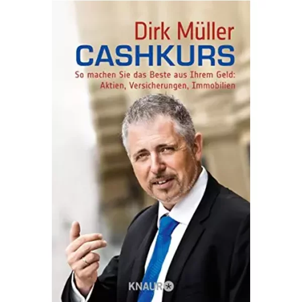 Cashkurs: So Machen Sie Das Beste Aus Ihrem Geld: Aktien, Versicherungen, Immobilien-image