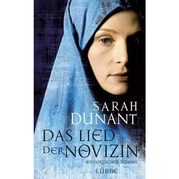 Das Lied der Novizin: Historischer Roman (Ehrenwirth Belletristik) - Sarah Dunant